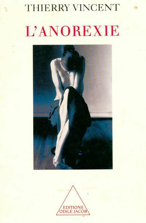 L'anorexie - Thierry Vincent - Livre