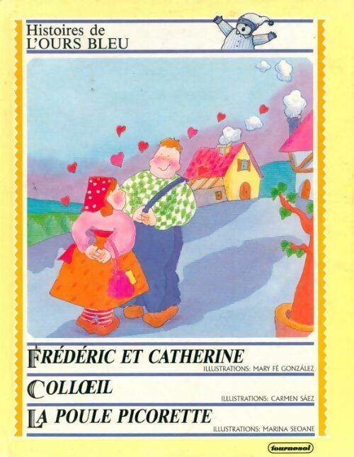 Livrenpoche : Frédéric et Catherine / Colloeil / La poule Picorette - Mary Fé Gonzalez - Livre
