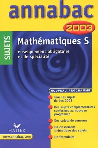 Livrenpoche : Mathématiques Terminale S, enseignement général et de spécialité. Sujets 2003 - Collectif - Livre