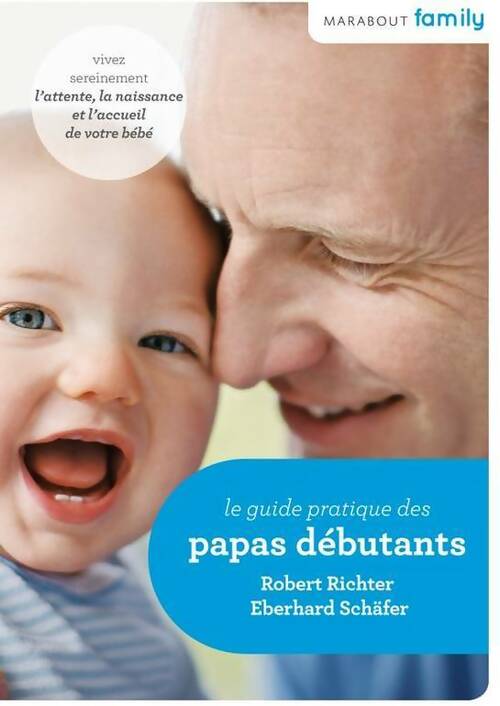 Livrenpoche : Le guide des papas débutants - Robert Richter - Livre