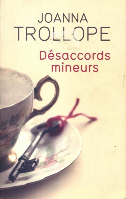 Livrenpoche : Désaccords mineurs - Joanna Trollope - Livre