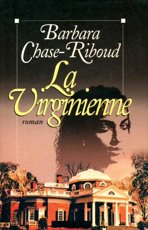 Livrenpoche : La virginienne - Barbara Chase-Riboud - Livre