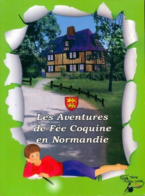 Livrenpoche : Les aventures de fée coquine en Normandie - Nicole Tarte - Livre