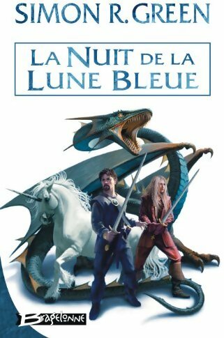 Livrenpoche : La nuit de la lune bleue - Simon R. Green - Livre