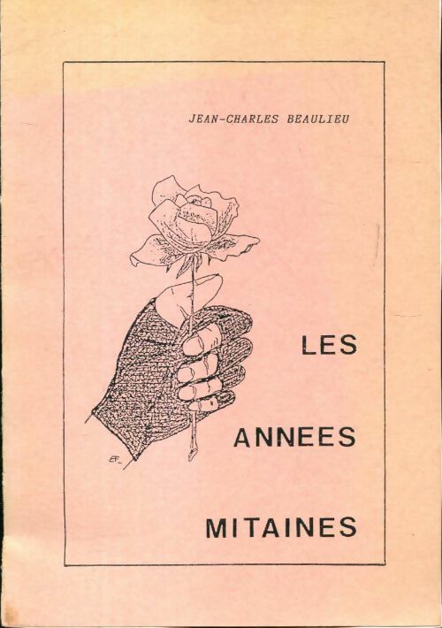 Livrenpoche : Les années mitaines - Jean-Charles Beaulieu - Livre