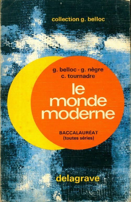 Livrenpoche : Le monde moderne BAC toutes séries - Collectif - Livre