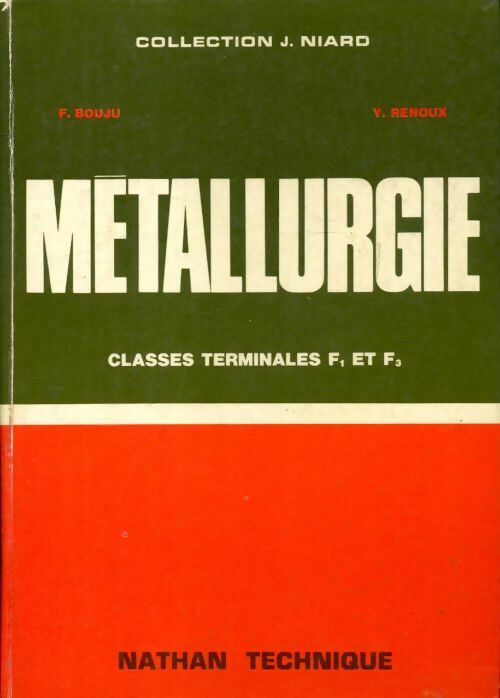 Livrenpoche : Métallurgie terminales F1 et F3 - Françoise Bouju - Livre