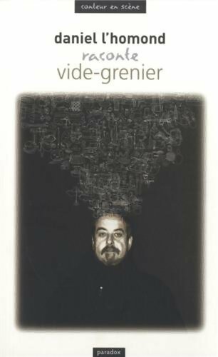 Livrenpoche : Vide-grenier - Daniel L'Homond - Livre