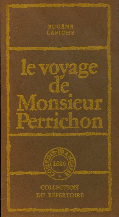 Livrenpoche : Le voyage de monsieur Perrichon - Eugène Labiche - Livre