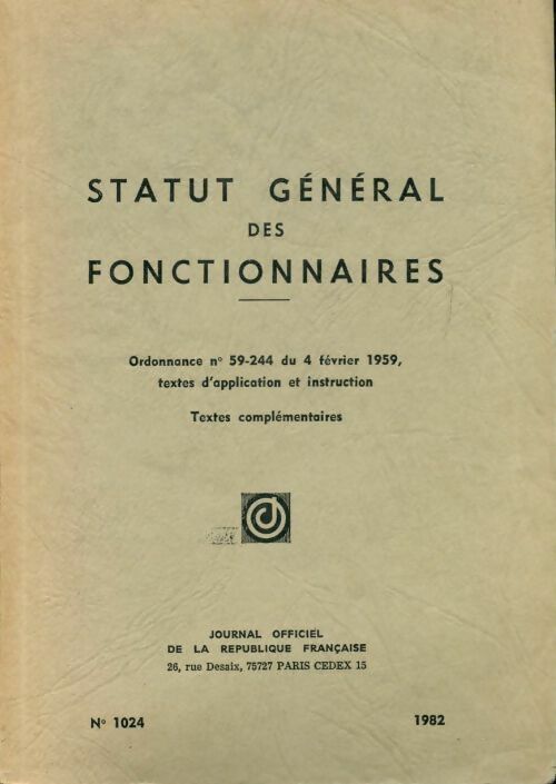 Livrenpoche : Statut général des fonctionnaires n°1024 - Collectif - Livre
