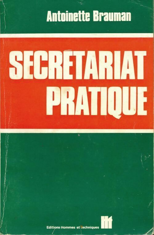 Livrenpoche : Secrétariat pratique - Antoinette Brauman - Livre