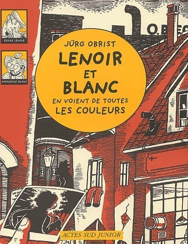 Livrenpoche : Lenoir et Blanc en voient de toutes les couleurs - Jürg Obrist - Livre