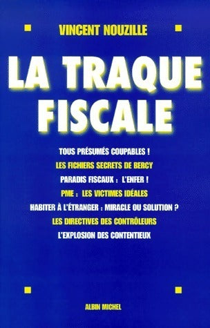 Livrenpoche : La traque fiscale - Vincent Nouzille - Livre