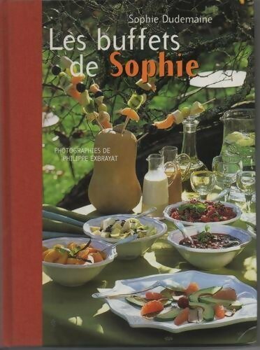 Les buffets de Sophie - Sophie Dudemaine - Livre