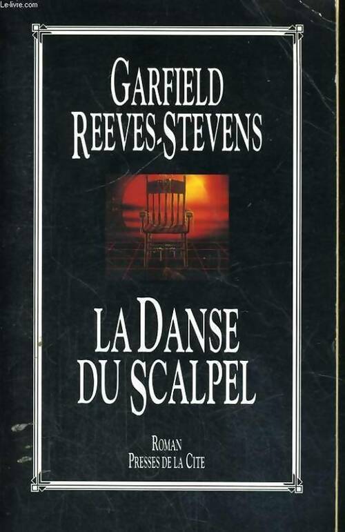 Livrenpoche : La danse du scalpel - Garfield Reeves-Stevens - Livre