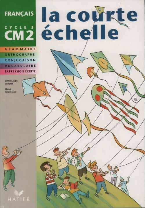 Livrenpoche : Français CM2 - Frank Marchand, Jean-Claude Landier - Livre