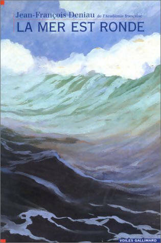 Livrenpoche : La mer est ronde - Jean-François Deniau - Livre