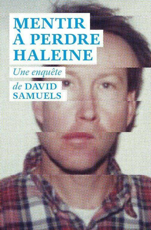 Livrenpoche : Mentir à perdre haleine - David Samuels - Livre