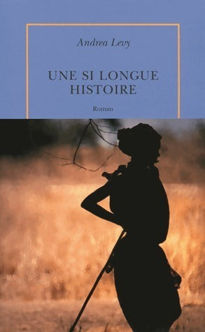 Livrenpoche : Une si longue histoire - Andrea Levy - Livre