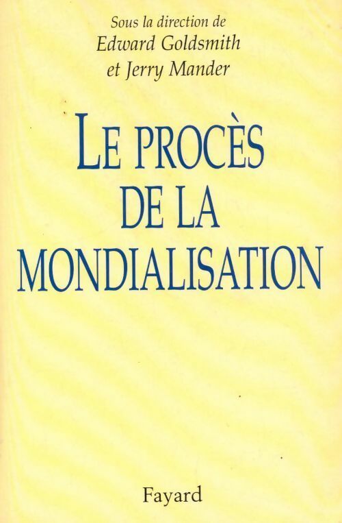 Livrenpoche : Les procès de la mondialisation - Edward Goldsmith, Jerry Mander - Livre