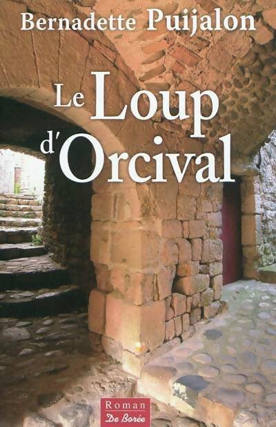 Livrenpoche : Le loup d'Orcival - Bernadette Puijalon - Livre
