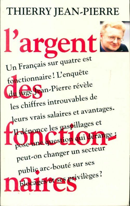 Livrenpoche : L'argent des fonctionnaires - Thierry Jean-Pierre - Livre