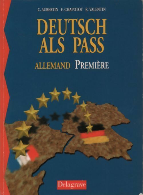 Deutsch als pass Première - Claude Aubertin -  Delagrave GF - Livre