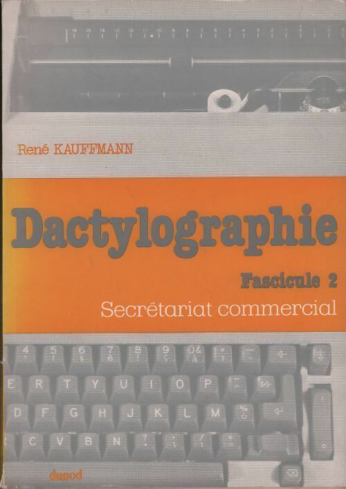Livrenpoche : Dactylographie Fascicule 2 - René Kauffmann - Livre