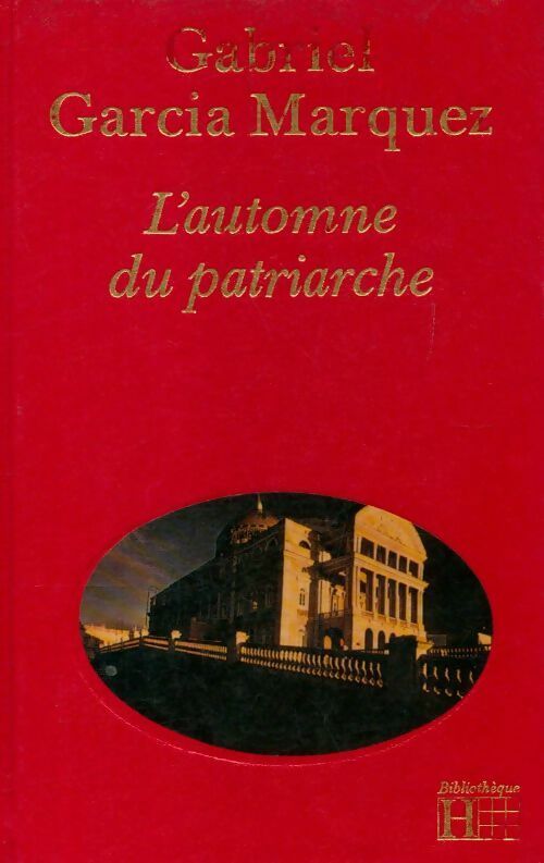 Livrenpoche : L'automne du patriarche - Gabriel Garcìa Màrquez - Livre