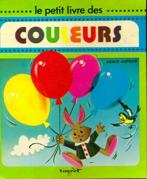 Livrenpoche : Le petit livre des couleurs - Annie Auphan - Livre