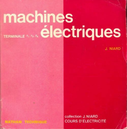 Livrenpoche : Machines électriques Terminale F1 F2 F4 - J. Niard - Livre