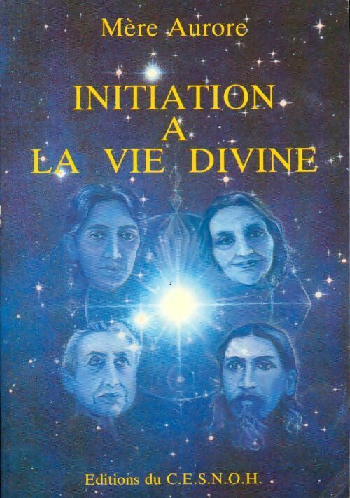 Livrenpoche : Initiation a la vie divine - Mère Aurore - Livre