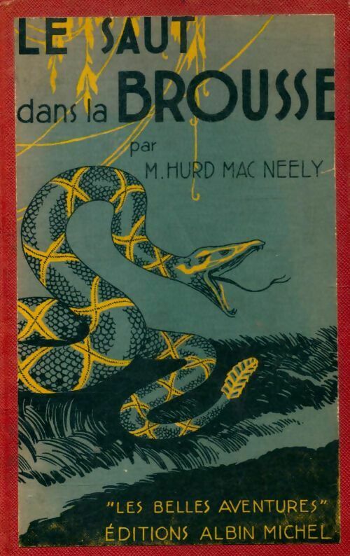 Livrenpoche : Le saut dans la brousse - Marian Hurd Mac Neelly - Livre