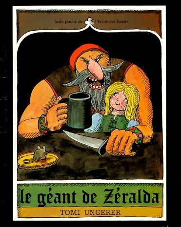 Livrenpoche : Le géant de Zeralda - Tomi Ungerer - Livre