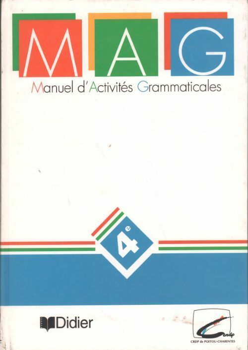 Livrenpoche : Manuel d'activités grammaticales 4e - Joëlle Artéro - Livre