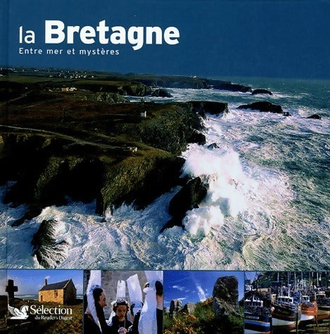 Livrenpoche : La Bretagne entre mer et mystères - Janine Trotereau - Livre
