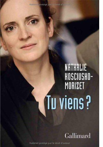 Livrenpoche : Tu viens ? - Nathalie Kosciusko-Morizet - Livre