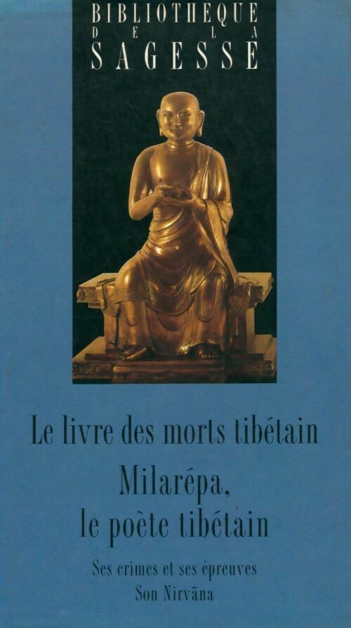 Livrenpoche : Le livre des morts tibétain. Milarépa, le poète tibétain - Guy Rachet - Livre