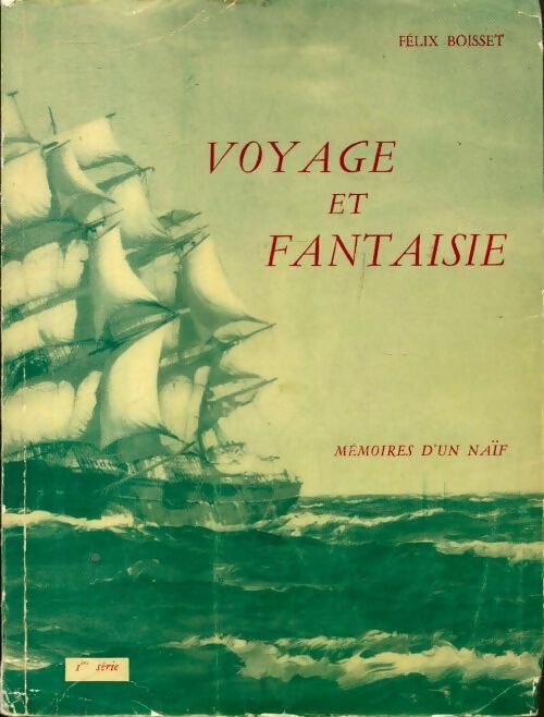 Livrenpoche : Voyage et fantaisie - Félix Boisset - Livre