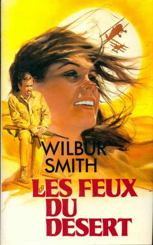 Livrenpoche : Les feux du désert - Wilbur A. Smith - Livre
