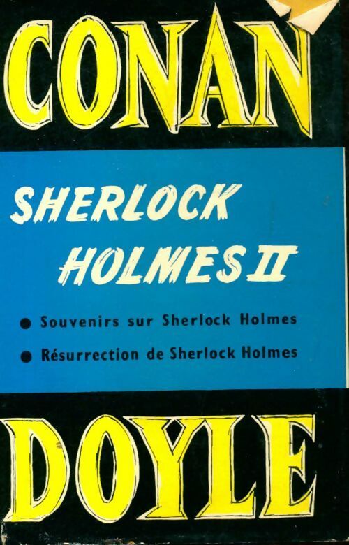 Livrenpoche : Oeuvres complètes Tome IV : Sherlock Holmes volume II - Arthur Conan Doyle - Livre