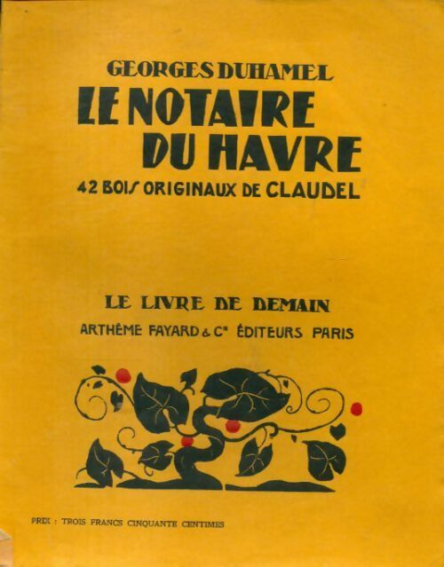 Livrenpoche : Le notaire du Havre - Georges Duhamel - Livre