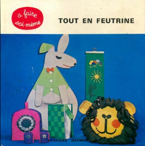 Livrenpoche : Tout en feutrine - Jutta Lammer - Livre