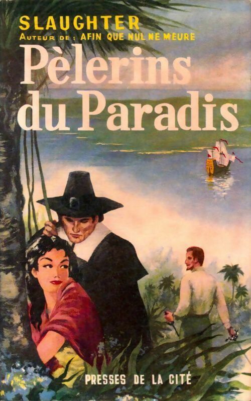 Livrenpoche : Pèlerins du paradis - Frank Gill Slaughter - Livre