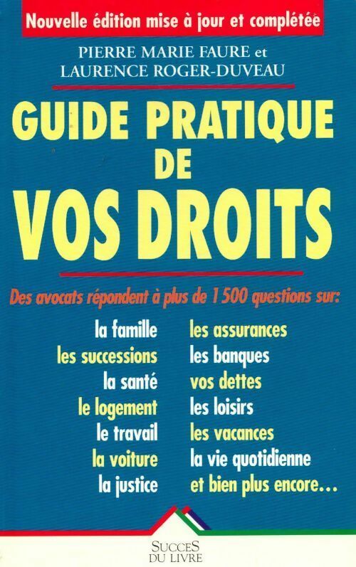 Livrenpoche : Guide pratique de vos droits - Pierre-Marie Faure - Livre