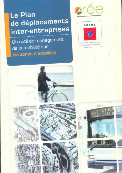 Livrenpoche : Le plan de déplacements inter-entreprise - Collectif - Livre