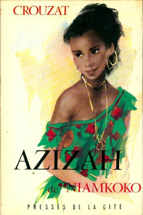 Livrenpoche : Azizah de Niamkoko - Henri Crouzat - Livre