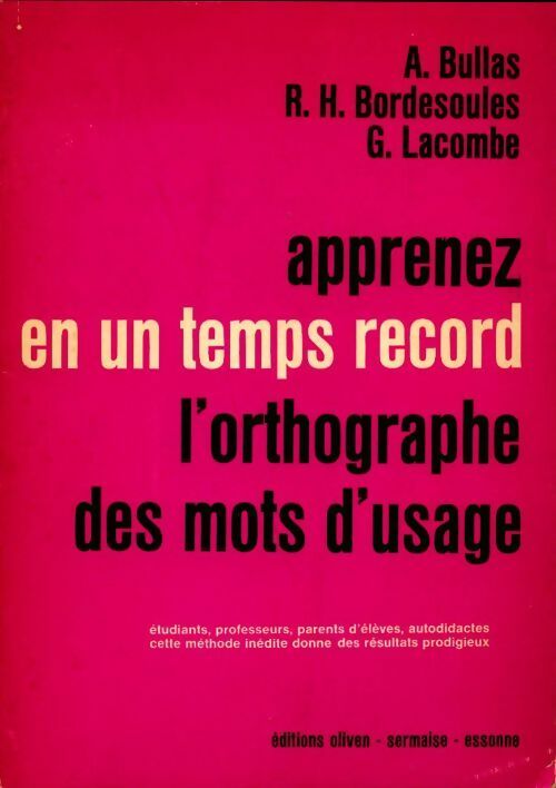 Livrenpoche : Apprenez en un temps record l'orthographe des mots d'usage - Collectif - Livre
