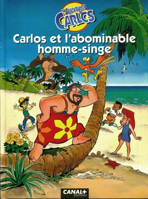 Livrenpoche : Carlos et l'abominable homme-singe - Collectif - Livre