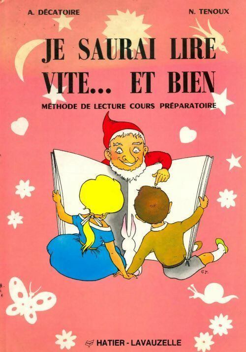 Livrenpoche : Je saurai lire vite... et bien - A. Décatoire - Livre